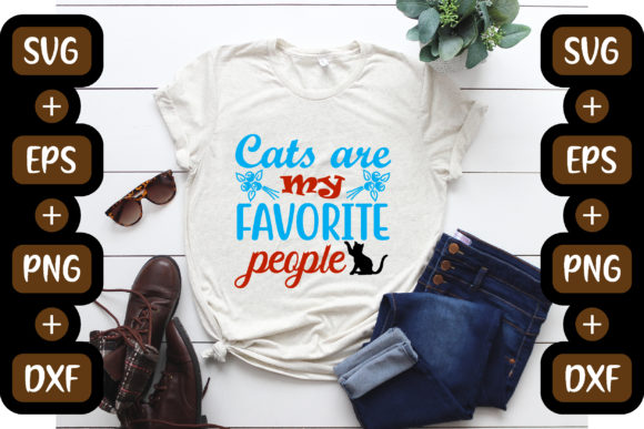 CAT SVG Design, Cats Are My Favorite Peo