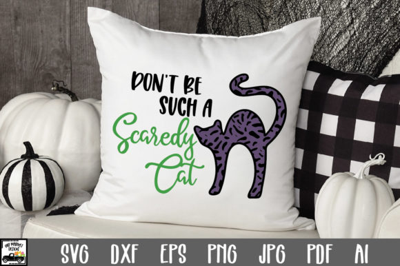 Don't Be Such a Scaredy Cat